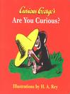 Cover image for Curious George's Are You Curious?